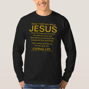 Habe ich erklärte Ihnen über Jesus-Gold auf T-Shirt