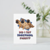 Habe ich etwas Komisches gesagt? Postkarte (Stehend Vorderseite)