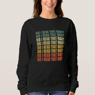 Habe ich gelesen, dass Recht Anwälte Gericht Meme Sweatshirt