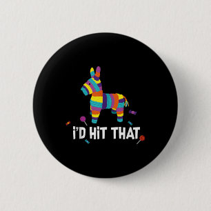 Habe ich getroffen, dass Pinata mexikanischen Tank Button