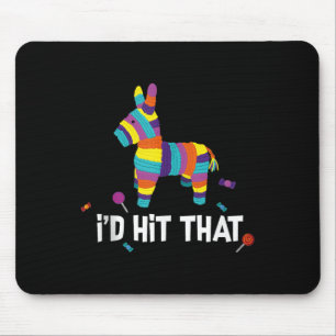 Habe ich getroffen, dass Pinata mexikanischen Tank Mousepad