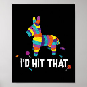 Habe ich getroffen, dass Pinata mexikanischen Tank Poster