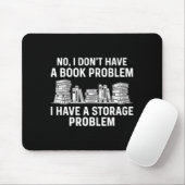 Habe kein Buchproblem lustig lesen Bücherwurm Mousepad (Mit Mouse)