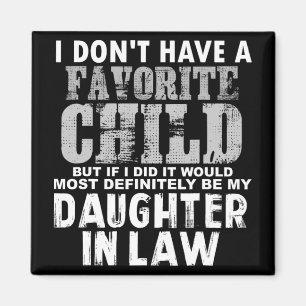 Habe kein liebes Kind, aber wenn ich Tochter hätte Magnet