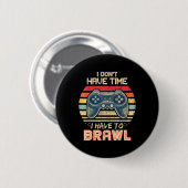 Habe keine Zeit, die Sterne zu bremsen Button (Vorne & Hinten)