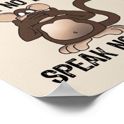 Habe keinen Spaß beim Affen-Spaß Poster (Ecke)