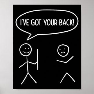 Habe Rücken - Lustiger Stickman Sarkasmus Freundsc Poster
