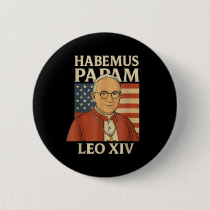 Habemus Papam Pope Leo Xiv Amerikanische Flagge Ka Button
