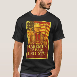 Habemus Papam Pope Leo Xiv Katholische Vintage ame T-Shirt