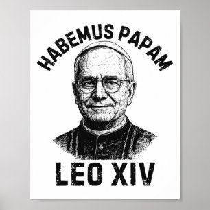 Habemus Papam Pope Leo Xiv Poster
