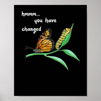 Haben die Alberne Raupe Monarchschmetterling verän Poster