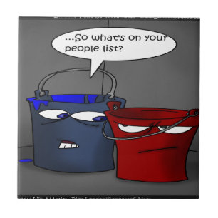 Haben Eimer eine Liste von Personen? Funny Gifts & Fliese