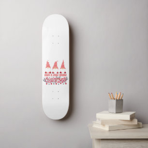 HABEN EINE SEHR LEICHE KRISTMAS SKATEBOARD