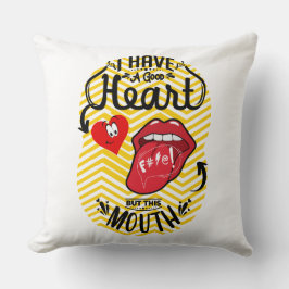 haben einen guten Mund Kissen