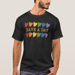 HABEN EINEN TAG nicht nur einen guten oder schlech T-Shirt