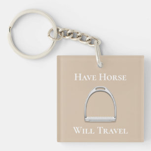 "Haben Pferd wird reisen" Stirrup Eisen auf Beige Schlüsselanhänger