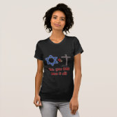 Haben Sie alles! T-Shirt (Vorne ganz)