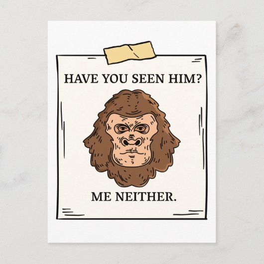 Haben Sie Bigfoot Me weder Kryptozoologie noch Kry Postkarte (Vorderseite)
