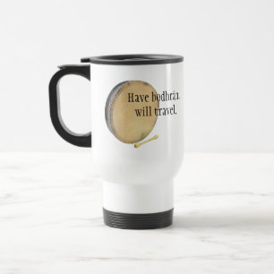 Haben Sie Bodhrán, wird reisen Reisebecher