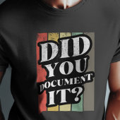 Haben Sie das Zitat von lustigen Mens dokumentiert T-Shirt