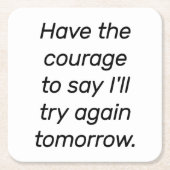 Haben Sie den Mut Papier Untersetzer (Vorderseite)