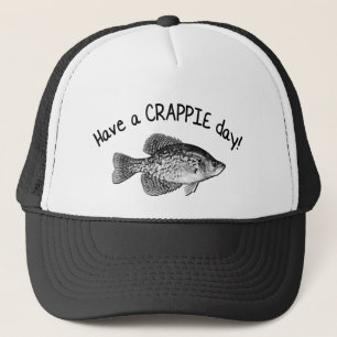 "HABEN SIE EIN CRAPPIE-TAGES" - CRAPPIE-FISCHEN TRUCKERKAPPE