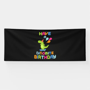 Haben Sie ein Dinomit Geburtstag 4x10 Vinyl Banner