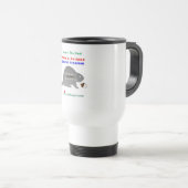 haben Sie ein ernstes - großes Schlückchen Reisebecher (VorderseiteRechts)