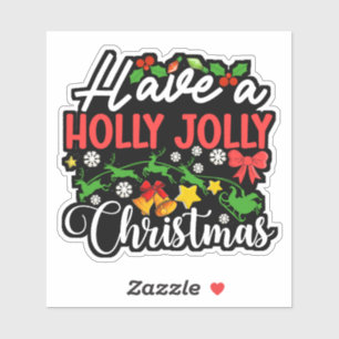 Haben Sie ein Holly Jolly Weihnachten-86096 Aufkleber