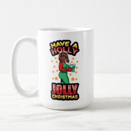 Haben Sie ein Holly Jolly Weihnachten Pajama Melan Kaffeetasse