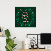 Haben Sie ein Holly Jolly Weihnachts-Poster 24x24 Poster (Heimbüro)