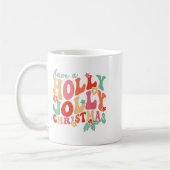 Haben Sie ein Jolly Holly Weihnachtsteam Santa Wom Kaffeetasse (Links)