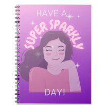 Haben Sie ein Super Funkelnd Day Notebook?