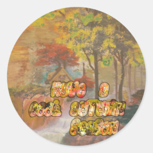 Haben Sie eine coole Herbstsaison Vintage-Kunst dr Runder Aufkleber