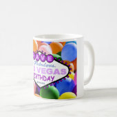Haben Sie eine fabelhafte Las Vegas Birthday Ballo Kaffeetasse (VorderseiteRechts)