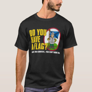 Haben Sie eine Flagge? Shirt 1