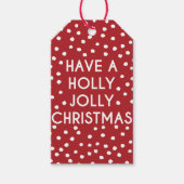 Haben Sie eine Holly Jolly Christmas Polka Dot Ges Geschenkanhänger (Vorderseite)
