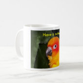 Haben Sie eine sonniger TagesTasse Kaffeetasse (Vorderseite Links)