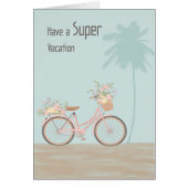 Haben Sie eine Super Vacacation Card mit Bike (Vorne)