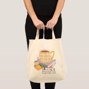 Haben Sie eine Tasse Positivitea Zitat Tragetasche