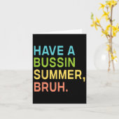 Haben Sie einen Bussin Summer Bruh Lehrer, den wir Karte (Gelbe Blume)