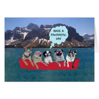 Haben Sie einen fantastischen Tag