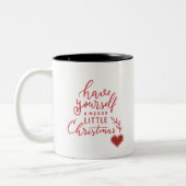 Haben Sie einen fröhlichen kleinen Weihnachtsnamen Zweifarbige Tasse (Links)