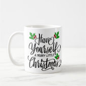 Haben Sie einen fröhlichen kleinen Weihnachtsurlau Kaffeetasse (Links)