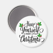 Haben Sie einen fröhlichen kleinen Weihnachtsurlau Magnet (Vorderseite/Rückseite)
