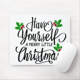 Haben Sie einen fröhlichen kleinen Weihnachtsurlau Mousepad