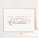 Haben Sie einen fröhlichen kleinen Weihnachtsurlau Poster<br><div class="desc">Jeden Tag fügen wir neue Designs hinzu!</div>