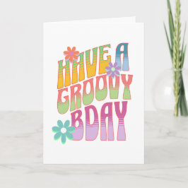 Haben Sie einen Groovy Geburtstag? | Retro Hippie Karte