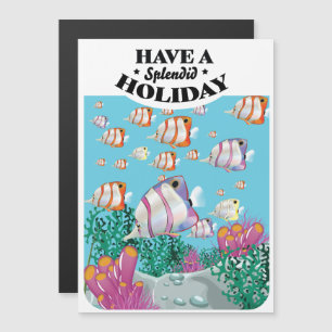 Haben Sie einen großartigen Urlaub, Magnetkarte