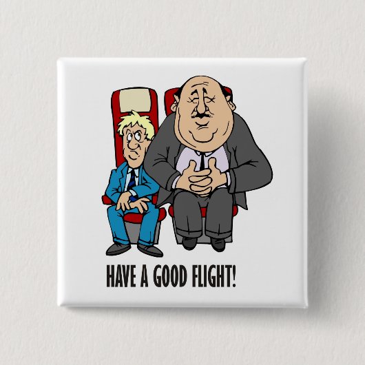 Haben Sie einen guten Flug, gequetschten Button (Vorderseite)